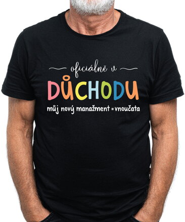 Tričko - Oficiálně v důchodu