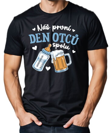 Pánske tričko - Náš první Den otců spolu