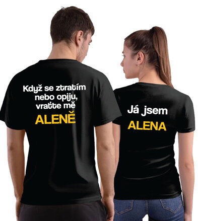 Partnerská trička - Když se ztratím nebo opiju, vraťte mě (Vl. jméno) (dámské + pánské tričko)