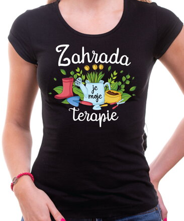 Tričko - Zahrada je moje terapie