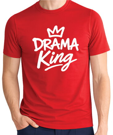 Pánské tričko - DRAMA King 