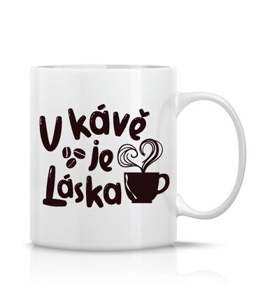 Hrnek - V kávě je láska