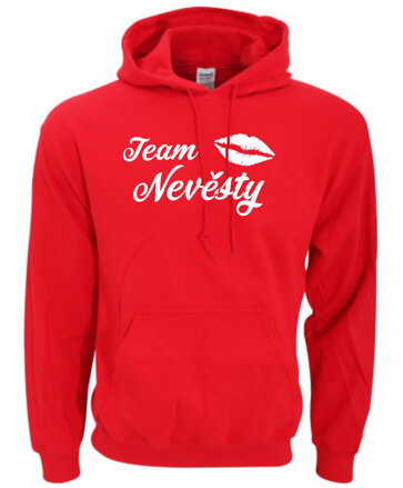 Mikina- Team Nevěsty- Rozlučka se svobodou