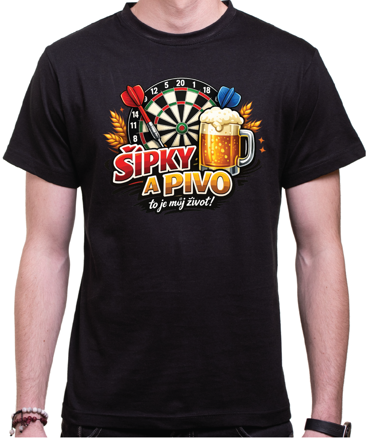 Tričko pro šipkaře - Šipky a pivo, to je můj život!