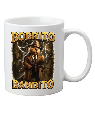 Hrnek s potiskem Bobrito Bandito (Italský Brainrot)