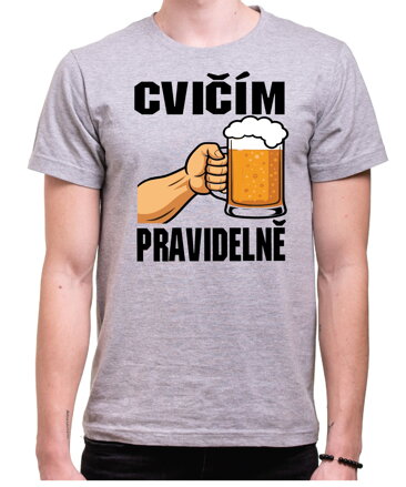 Tričko pro pivaře - Cvičím pravidelně