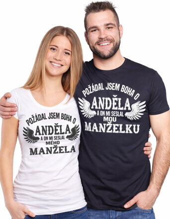 Tričko - Požádal/a jsem boha o anděla a on mi seslal mou manželku/manžela