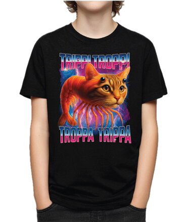 Tričko - Trippi Troppi Troppa Trippa