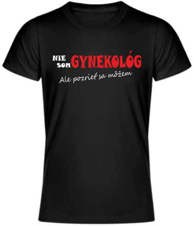 Tričko GYNEKOLÓG