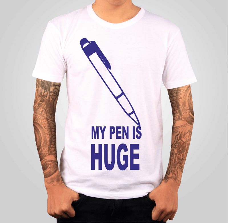 Tričko - My pen is Huge
