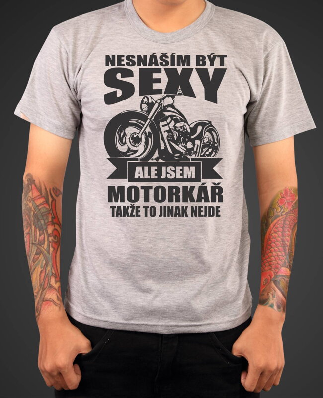 Motorkářské tričko - Nesnáším být sexy
