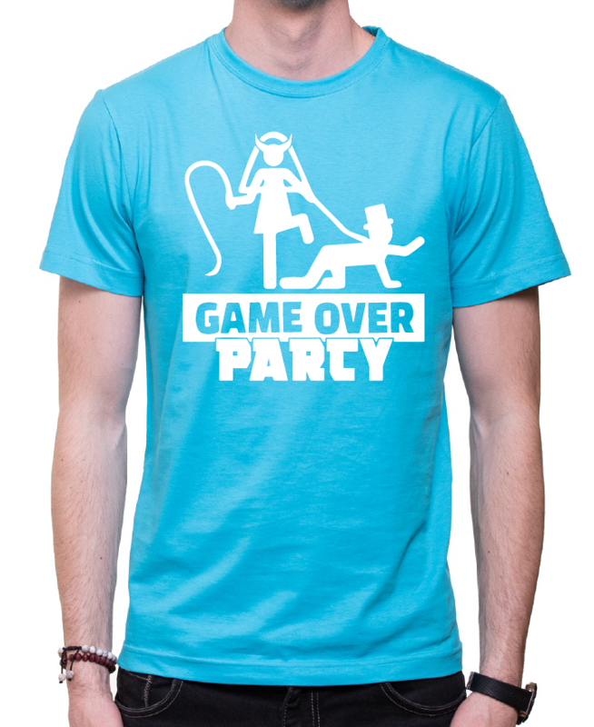 Tričko GAME OVER Párty (konec svodody) Tričko GAME OVER Párty (konec svodody)