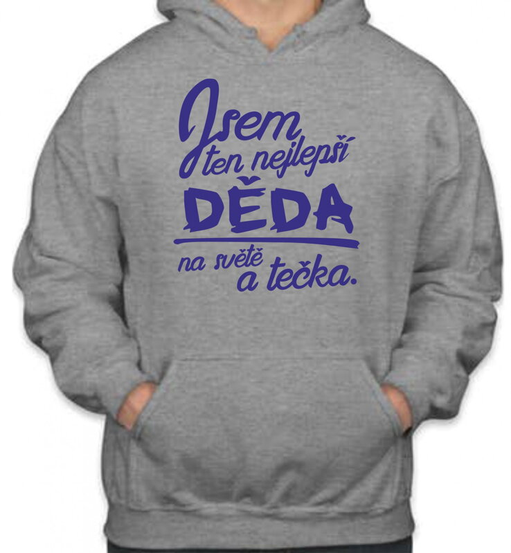 Mikina-nejlepší děda a tečka Mikina-nejlepší děda a tečka