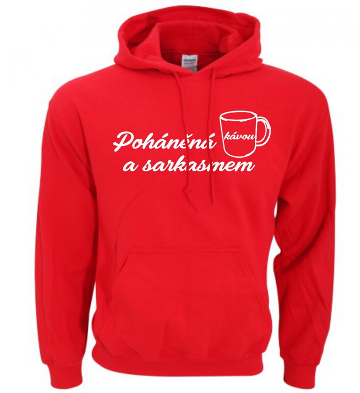 Mikina- Poháněná kávou a sarkasmem