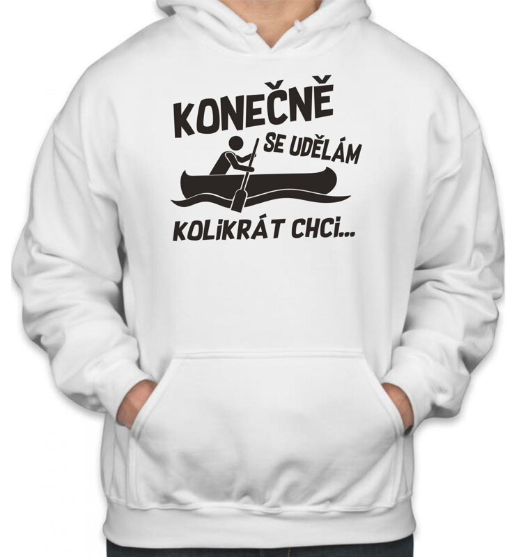Vodácka mikina - Konečně se udělám... Vodácka mikina - Konečně se udělám...