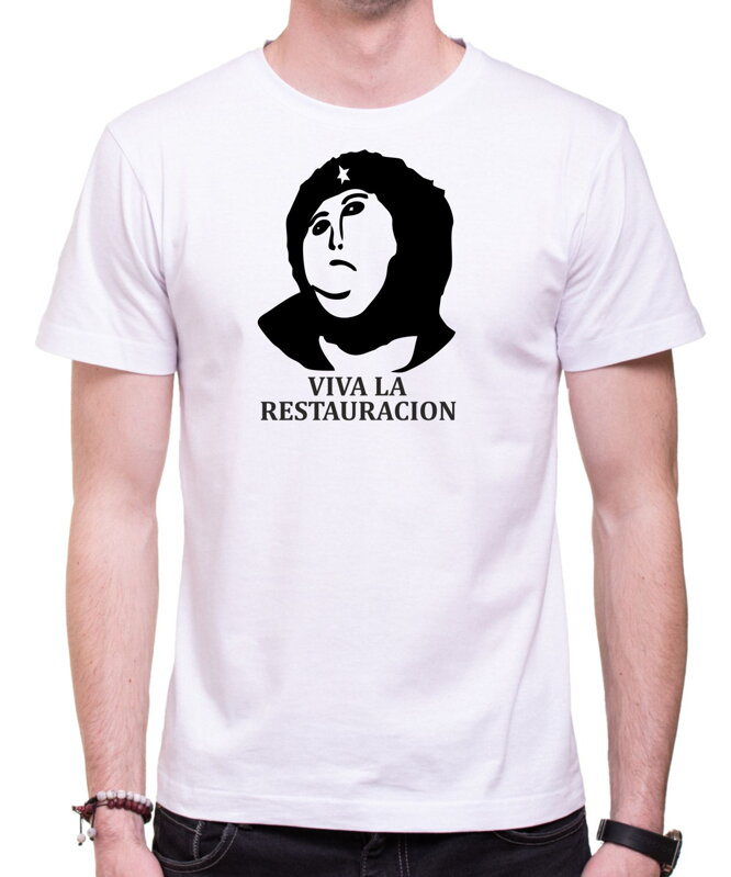 Tričko - Viva la restauracion