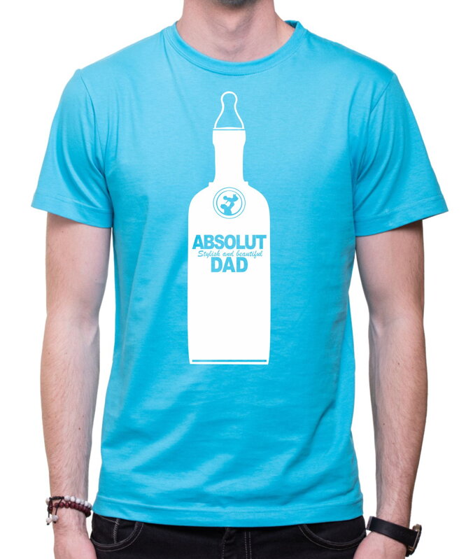 Tričko - ABSOLUT DAD (Stylish and beautiful)