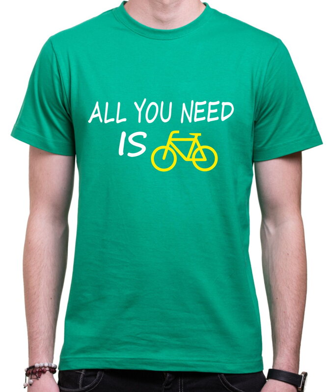 Tričko - All you need is bike