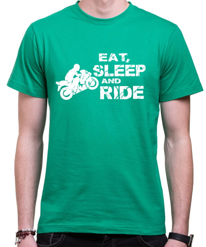 Motorkářské tričko - Eat, sleep and ride