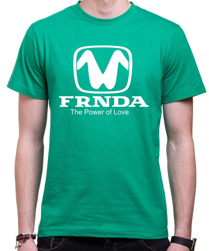Tričko - FRNDA - The Power of Love