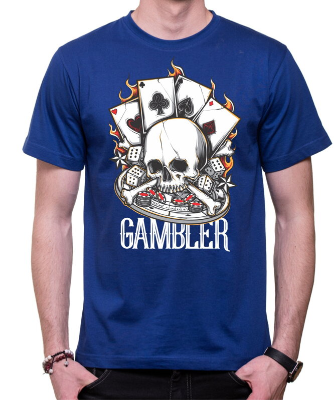 Tričko - Gambler Tričko - Gambler