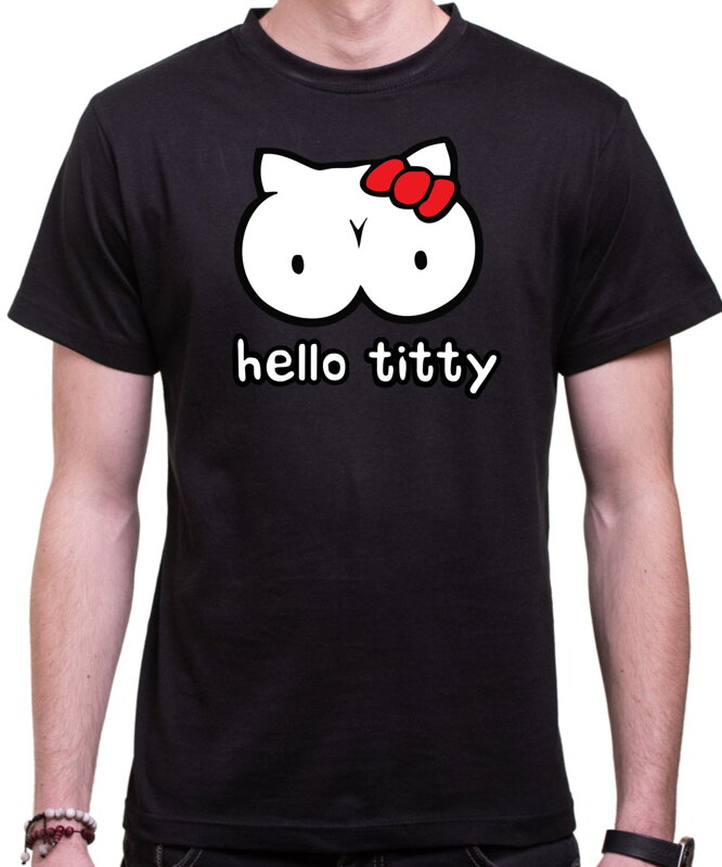 Tričko Hello Titty Tričko Hello Titty