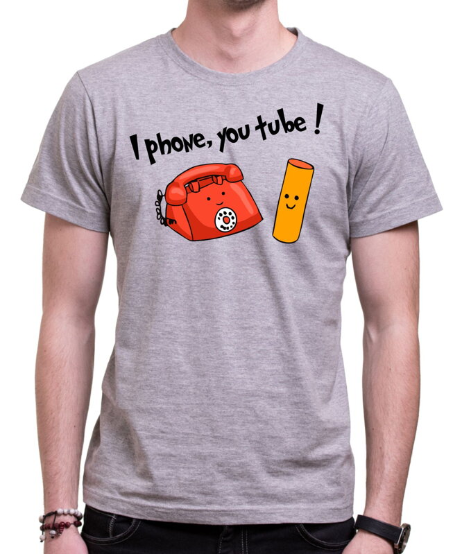 Tričko - I phone, you tube ! Tričko - I phone, you tube !