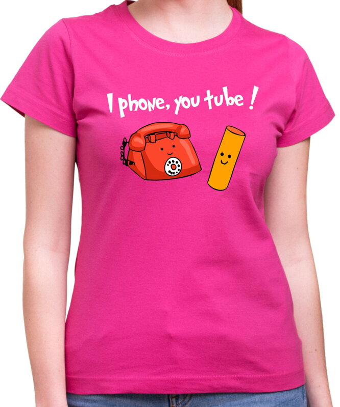 Dámske tričko - I phone, you tube !