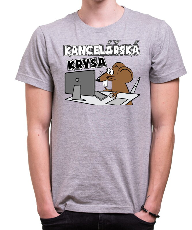 Tričko - Kancelářská krysa Tričko - Kancelářská krysa