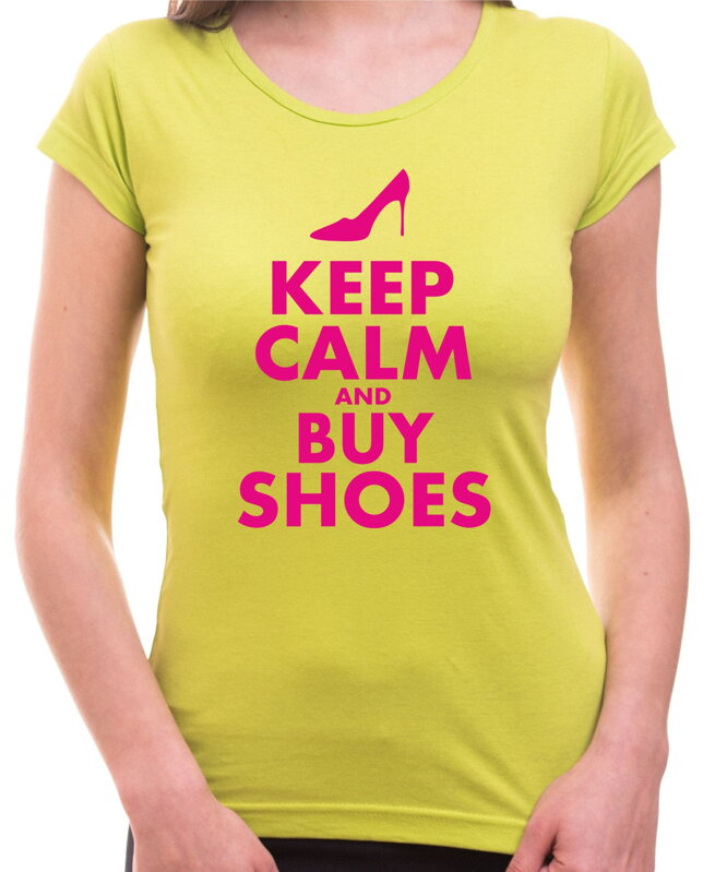 Tričko - Keep calm and buy shoes (dámske)
