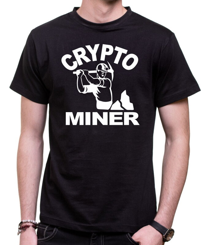 Krypto tričko - Crypto miner Krypto tričko - Crypto miner