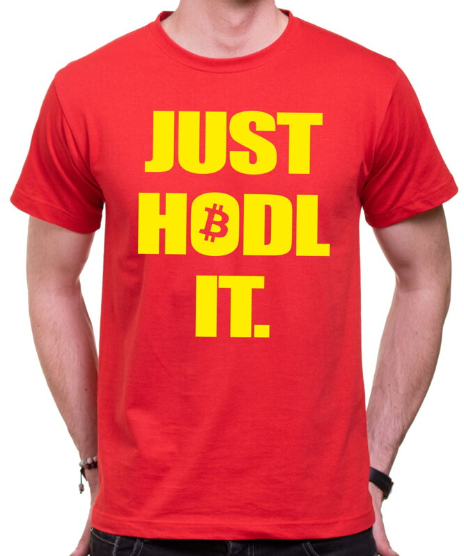 Krypto tričko - Just hodl it. Krypto tričko - Just hodl it.