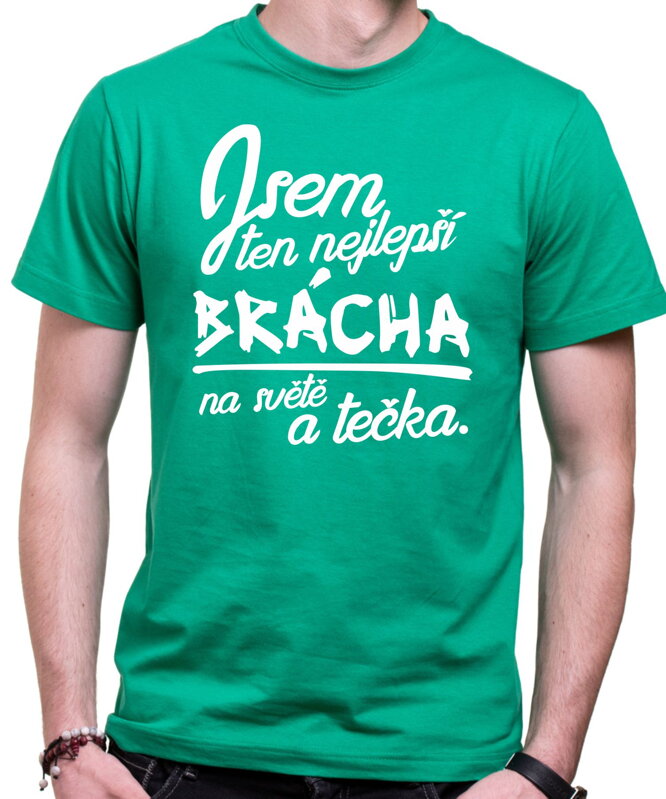 Tričko - Nejlepší brácha a tečka Tričko - Nejlepší brácha a tečka