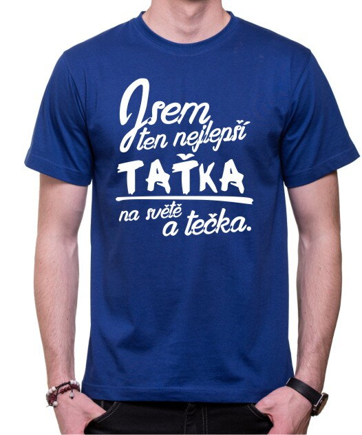 Tričko - Nejlepší taťka a tečka