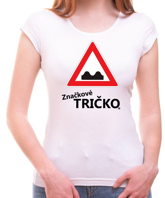 Dámské ZNAČKOVÉ TRIČKO - Nerovnost vozovky
