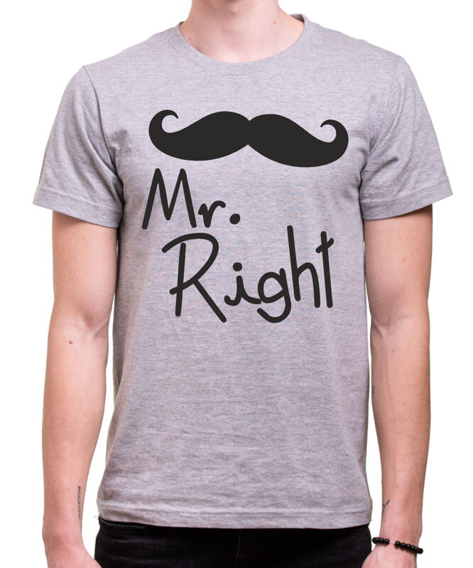 Pánské / dámské tričko Mr. Right/Mrs. Always Right Pánské / dámské tričko Mr. Right/Mrs. Always Right