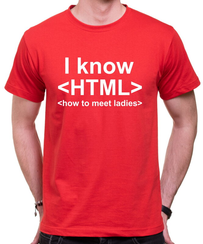 Tričko I know HTML Tričko I know HTML