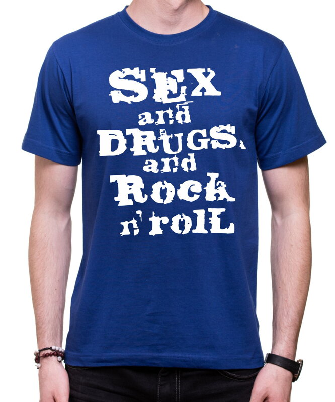 Tričko - Sex, Drugs & Rock 'n' Roll 