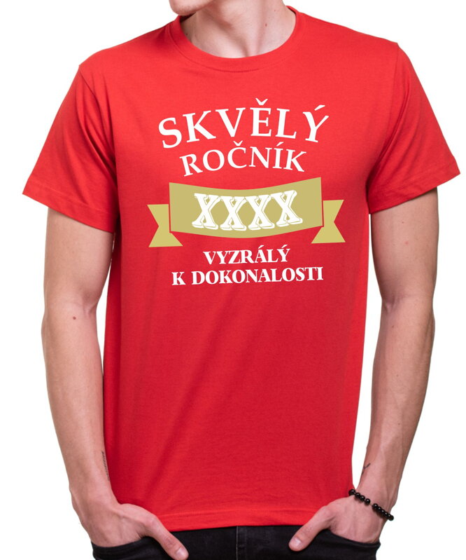 Tričko - Skvělý ročník (vlastní rok) Vyzralý k dokonalosti