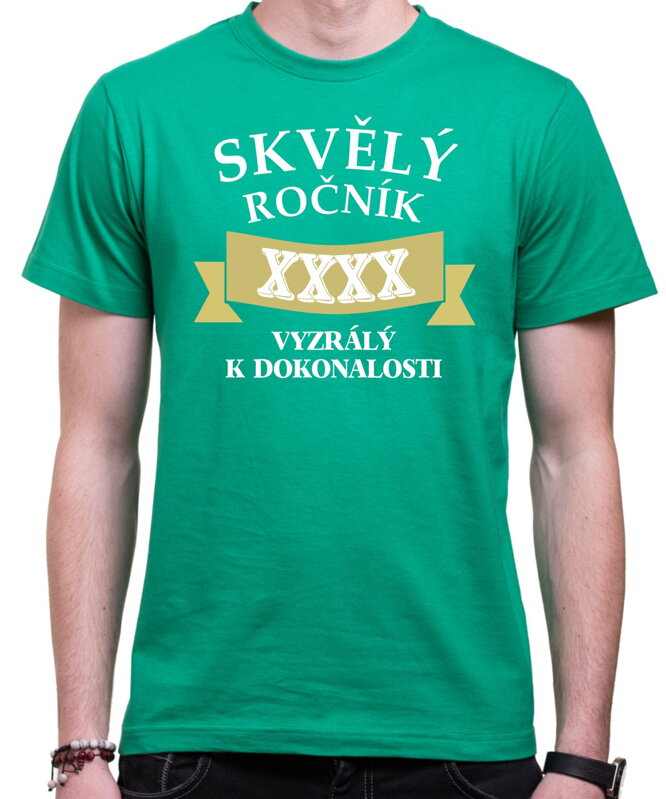 Tričko - Skvělý ročník (vlastní rok) Vyzralý k dokonalosti