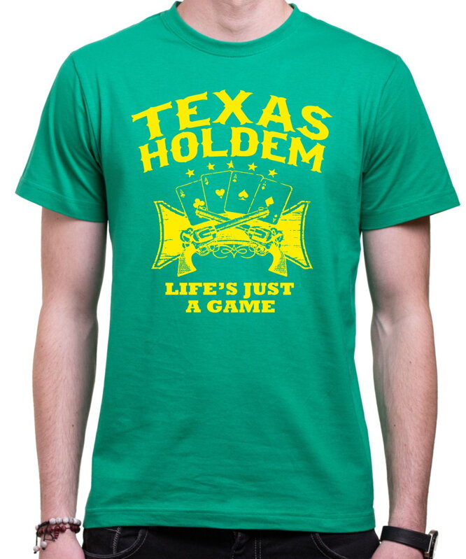 Tričko - Texas holdem, Life is a game Tričko - Texas holdem, Life is a game