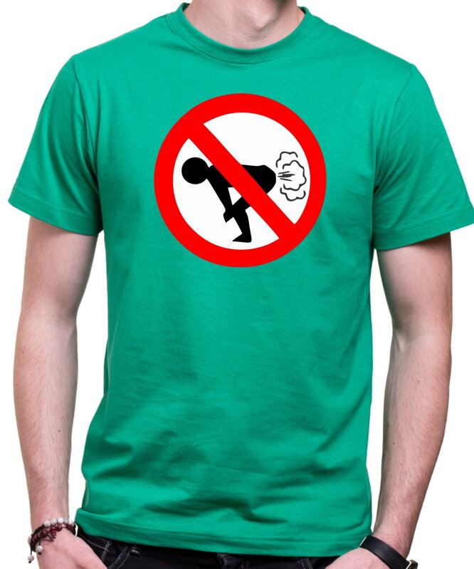 Tričko - Zákaz prdeť UNISEX Tričko - Zákaz prdeť UNISEX
