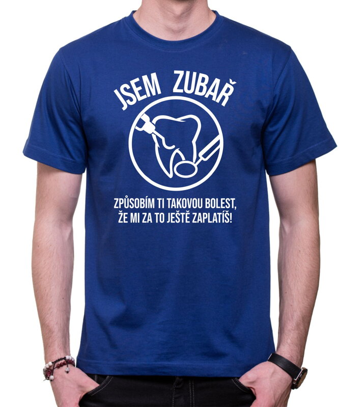 Tričko - Jsem zubař