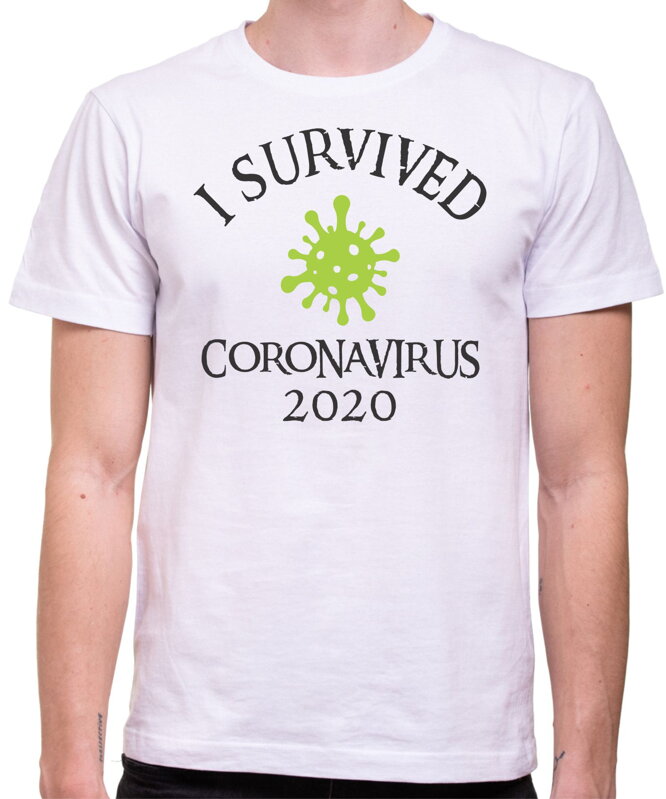 Tričko - I survived CORONA 2020 Tričko - I survived CORONA 2020