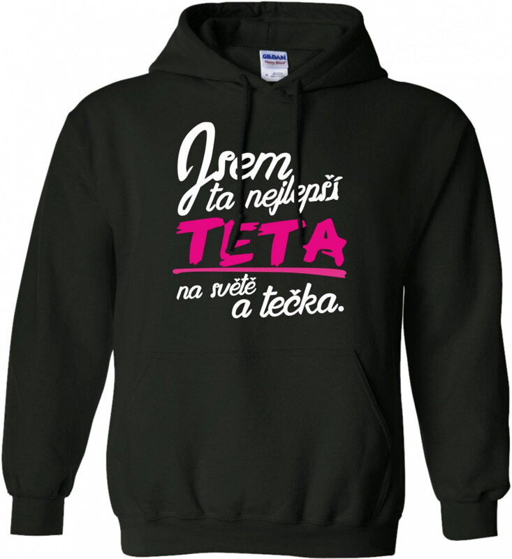 Mikina - Nejlepší teta a tečka Mikina - Nejlepší teta a tečka