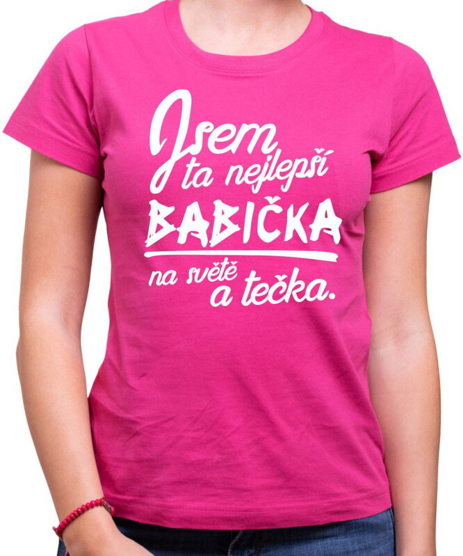 Tričko - Nejlepší babička a tečka