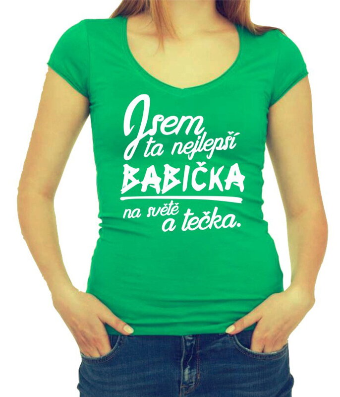 Tričko - Nejlepší babička a tečka Tričko - Nejlepší babička a tečka