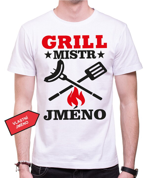 Tričko - (Vlastní jméno) Grillmistr