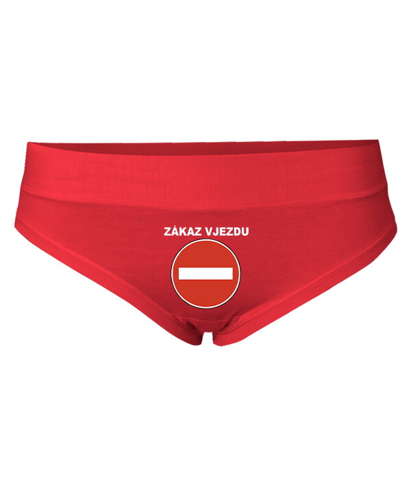 Kalhotky - ZÁKAZ VJEZDU Kalhotky - ZÁKAZ VJEZDU