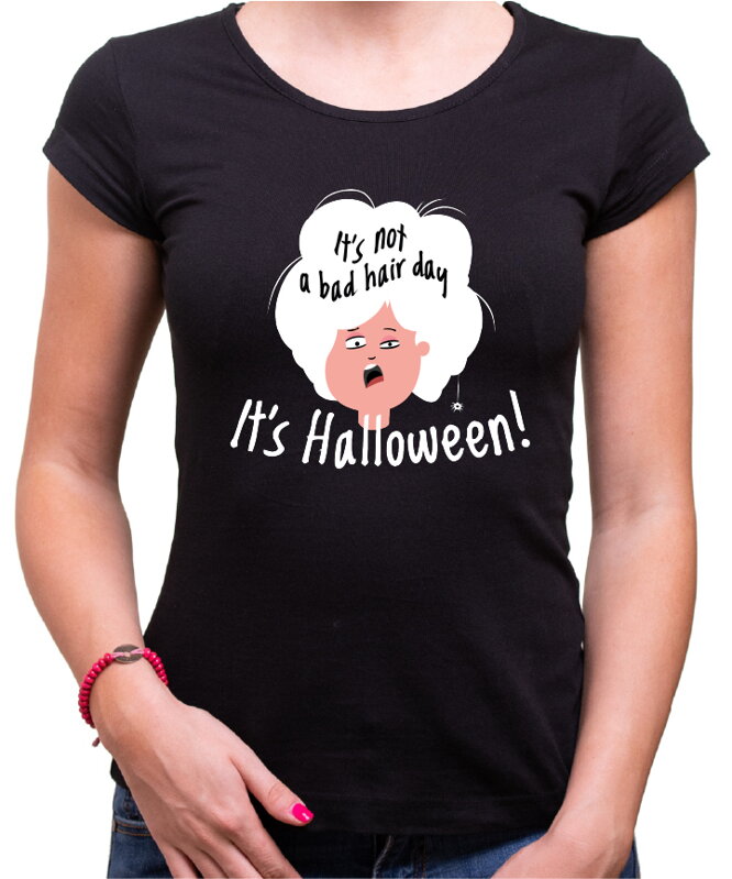 Halloweenské tričko - It is not a bad hair day, it's helloween
